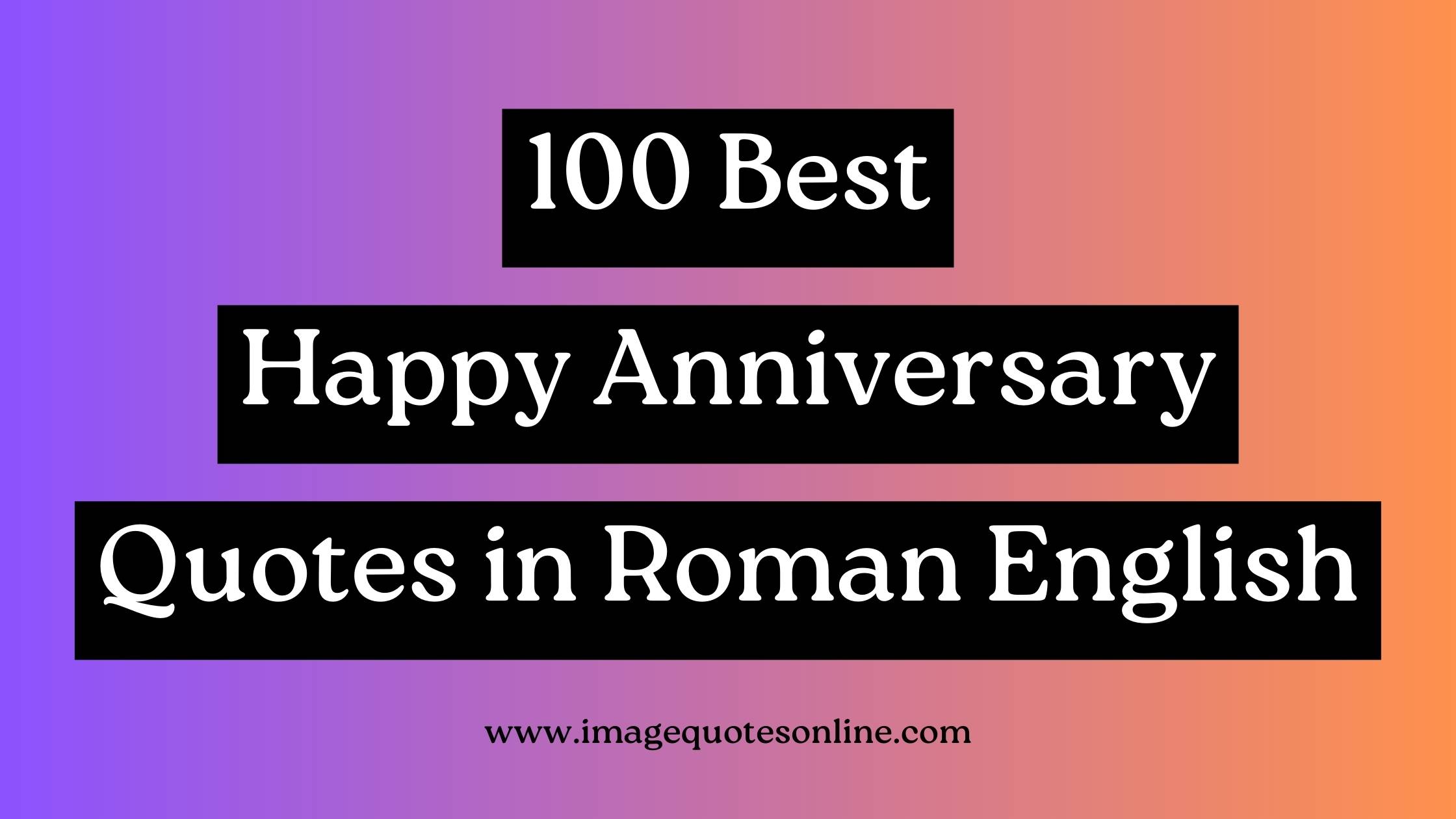 happy anniversary quotes in roman english