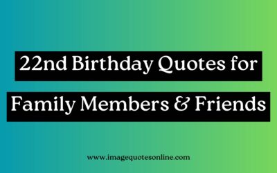 Best 22nd Birthday Quotes in English