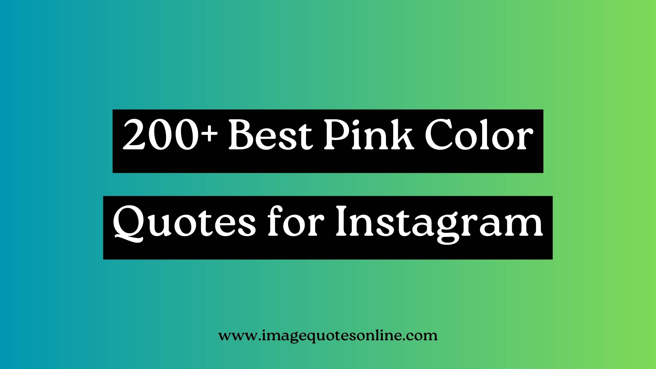 pink color quotes for instagram