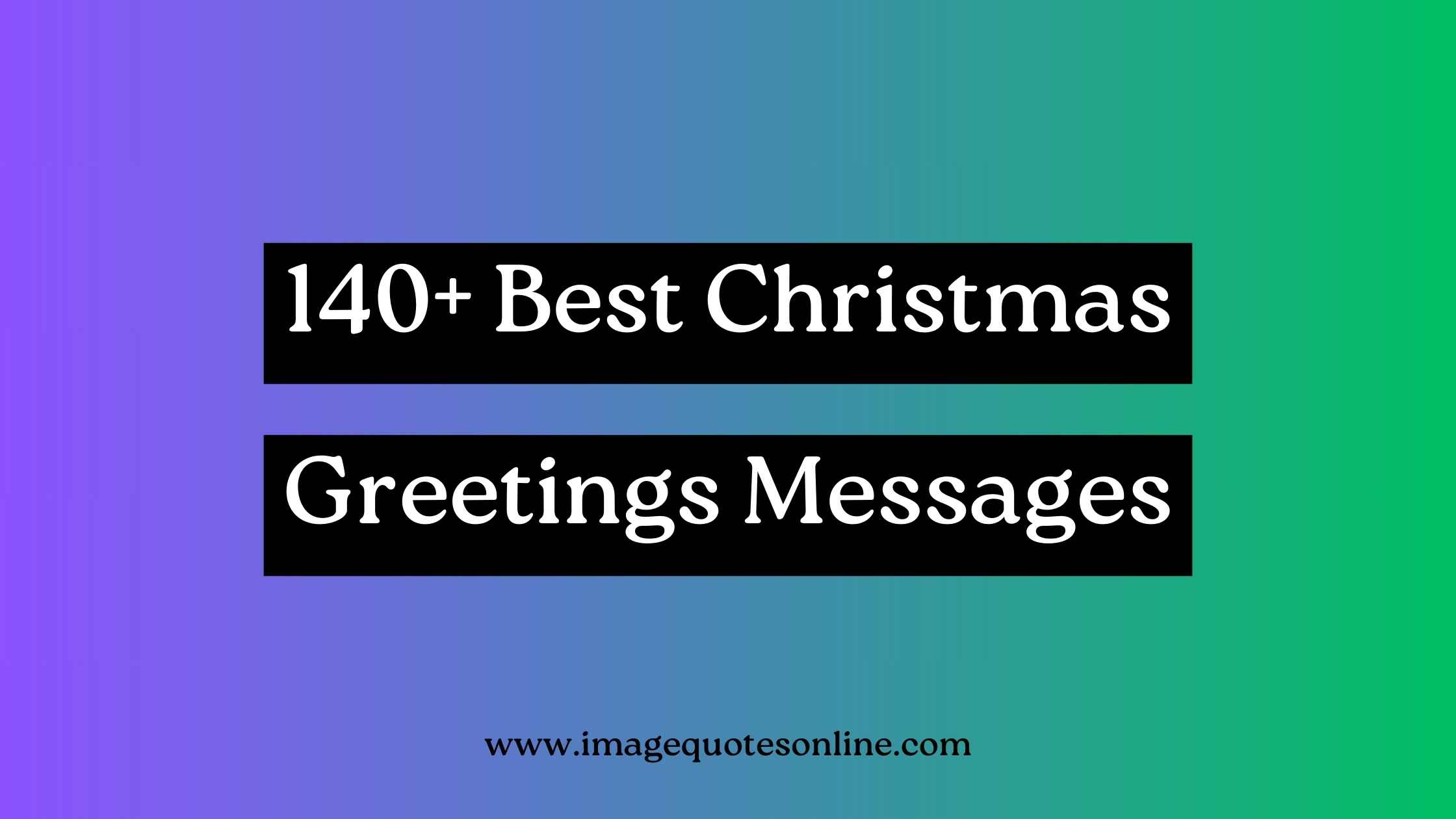 Best Christmas Greetings Messages